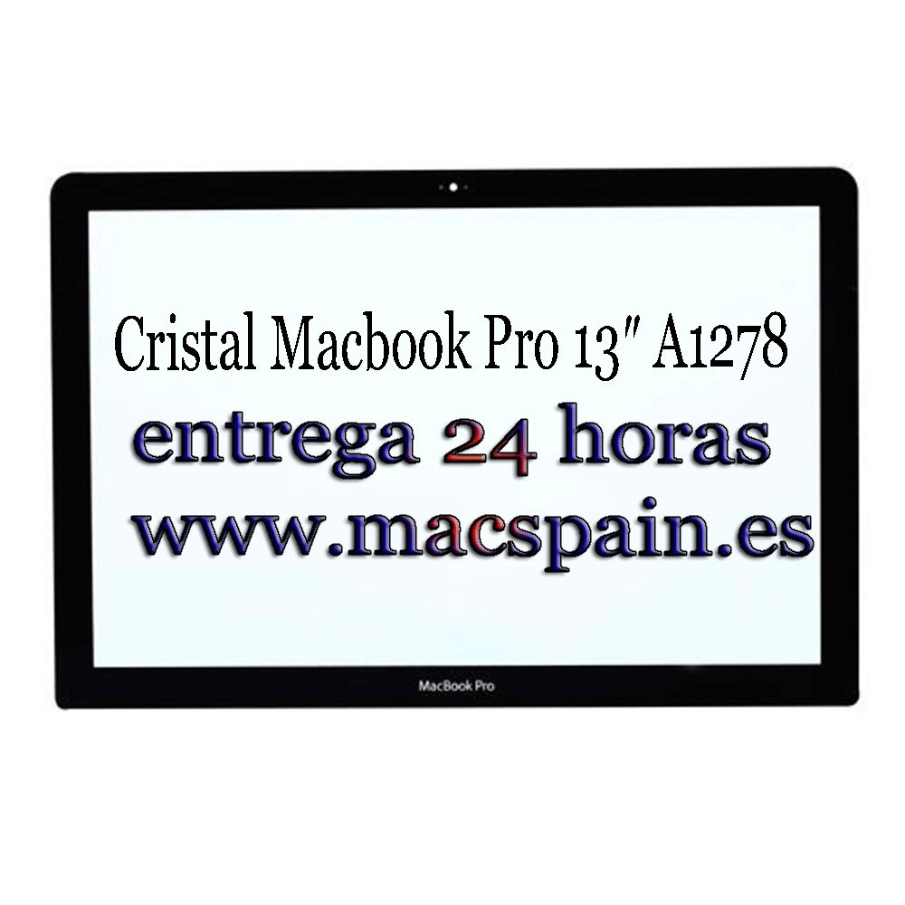 Cristal Macbook Pro 13″ A1278 etrega 24 horas desde España