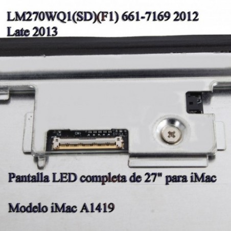 PANTALLA LED PARA APPLE IMAC A1419 27" LM270WQ1(SD)(F1) 661-7169 2012 2013